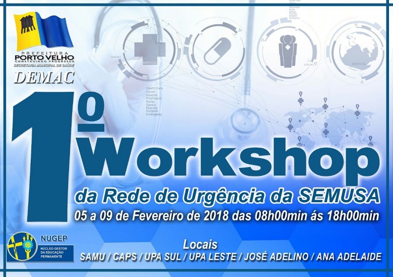 Semusa realiza 1º workshop da rede de urgência e emergência